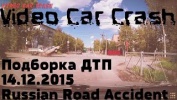 Подборка ДТП 14.12.2015 \ Russian Road Accident