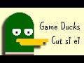 Game Ducks (cut s1 e1)
