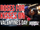 Roses For Kisses On Valentine's Day